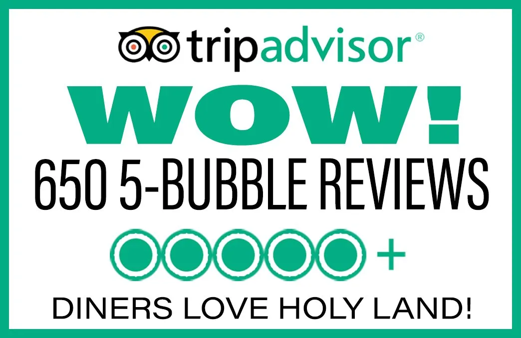 Trip Advisor 5-Bubble Reviews for Holy Land Mediterranean Restaurant